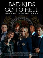 Poster der Bad Kids go to Hell
