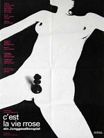 Poster der C'est la vie, Rose - Ein Junggesellenspiel