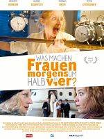 Poster der Was machen Frauen morgens um halb vier?