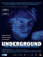Poster der Underground: The Julian Assange Story