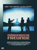 Poster der Mörderische Freunde