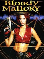Poster der Bloody Mallory - Die Dämonenjägerin