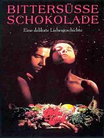 Poster der Bittersüße Schokolade