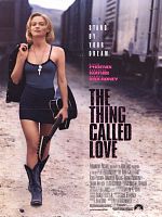 Poster der The Thing Called Love – Die Entscheidung fürs Leben
