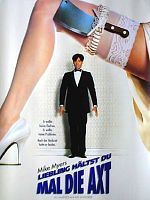 Poster der Liebling, hältst Du mal die Axt?