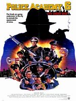 Poster der Police Academy 6 – Widerstand zwecklos
