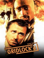 Poster der Gridlock'd - Voll drauf!