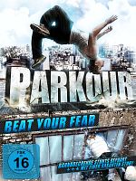 Poster der Parkour - Beat Your Fear