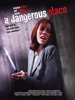 Poster der A Dangerous Place