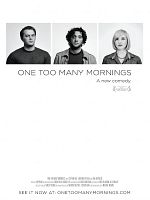 Poster der One Too Many Mornings