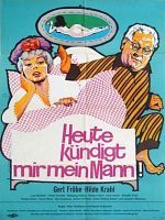 Poster der Heute kündigt mir mein Mann