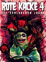 Poster der Rote Kacke 4: Die verlorenen Jahre