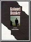 Poster der Kolonel Bunker