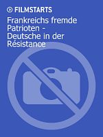 Poster der Frankreichs fremde Patrioten - Deutsche in der Résistance