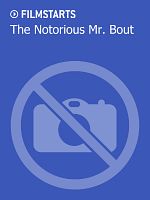 Poster der The The Notorious Mr. Bout