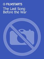 Poster der The Last Song Before the War