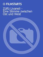 Poster der Zülfü Livaneli - Eine Stimme zwischen Ost und West