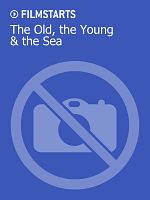 Poster der The Old, the Young & the Sea