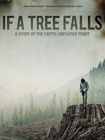 Poster der If a Tree Falls : A Story of the Earth Liberation Front