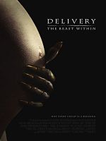 Poster der Delivery: The Beast Within