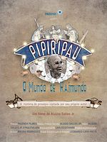 Poster der Pipiripau, o Mundo de Raimundo
