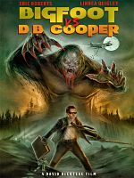 Poster der Bigfoot vs. D.B. Cooper