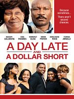 Poster der A Day Late and a Dollar Short
