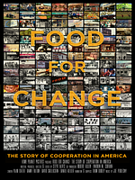 Poster der Food For Change: The Story Of Cooperation In America