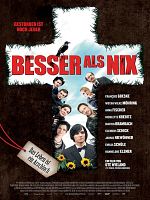 Poster der Besser als Nix