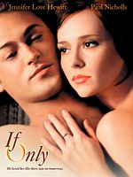 Poster der If Only - Rendezvous mit dem Schicksal