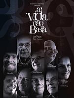Poster der A Vida Não Basta