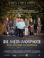 Poster der Die Meta-Morphose - Leicht verstimmt ins Rampenlicht