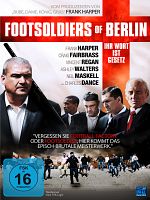 Poster der Footsoldiers of Berlin - Ihr Wort ist Gesetz