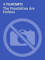 Poster der The Possibilities Are Endless