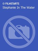 Poster der Stephanie In The Water