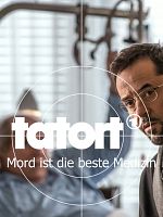 Poster der Tatort: Mord ist die beste Medizin