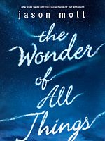 Poster der The Wonder Of All Things