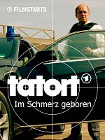 Poster der Tatort: Im Schmerz geboren