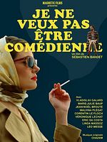 Poster der Je ne veux pas être comédienne