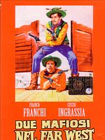 Poster der Due mafiosi nel far west