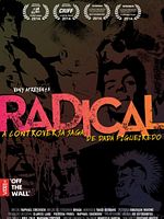 Poster der Radical - A Controversa Saga de Dadá Figueiredo