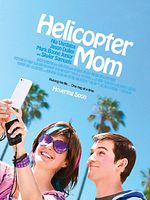 Poster der Helicopter Mom