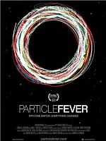 Poster der Particle Fever - Die Jagd nach dem Higgs
