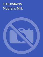 Poster der Mother's Milk