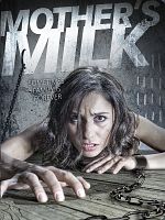 Poster der Mother's Milk