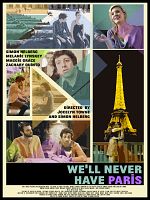 Poster der We'll Never Have Paris