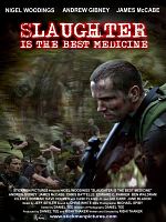 Poster der Slaughter Is the Best Medicine