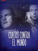 Poster der Four Against the World