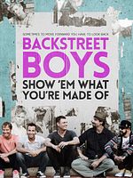Poster der Backstreet Boys: Show 'Em What You're Made Of