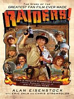 Poster der Raiders! The Story of the Greatest Fan Film Ever Made